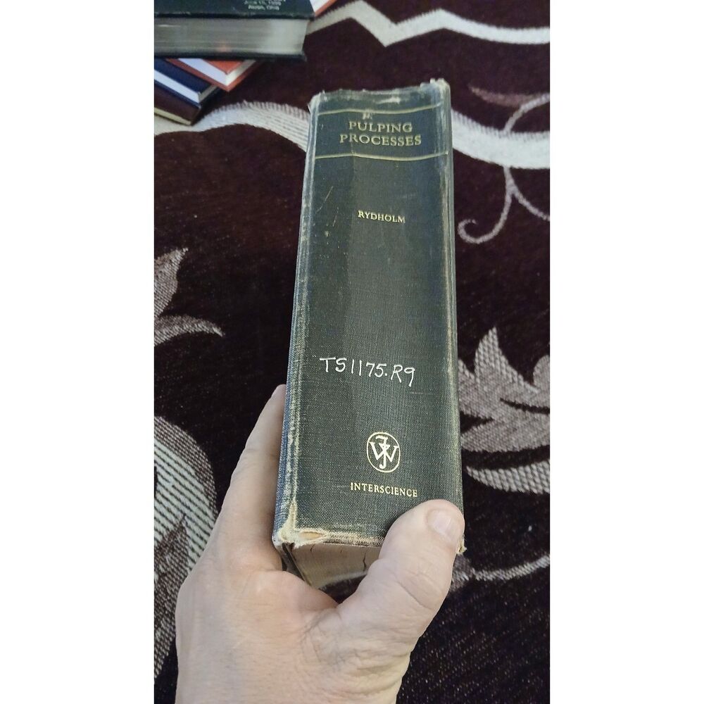 Pulping Processes Hardcover 1965 by Sven A. Rydholm  Rare Pulp and Paper